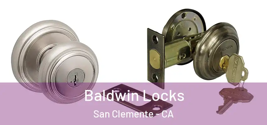  Baldwin Locks San Clemente - CA