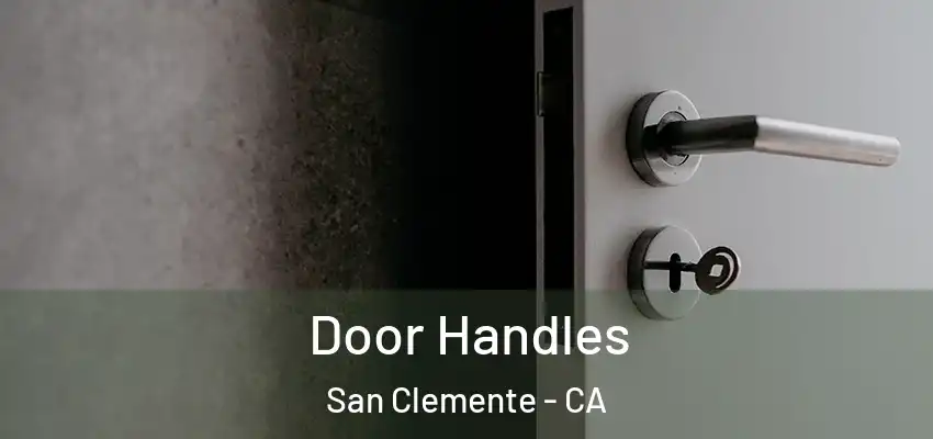  Door Handles San Clemente - CA